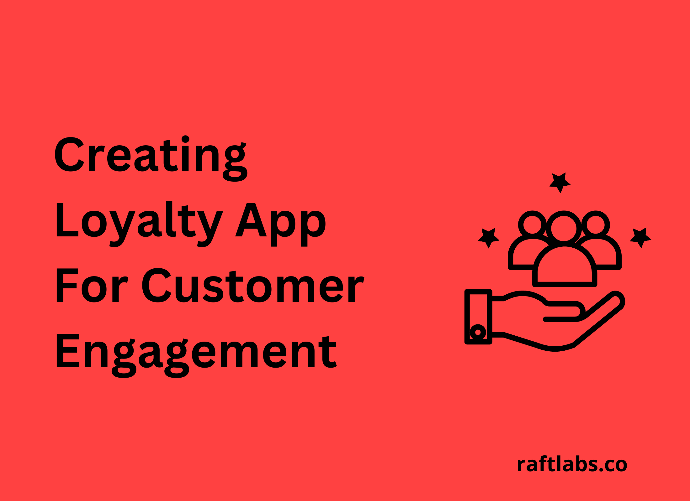 Building a Loyalty App For Customer Engagement